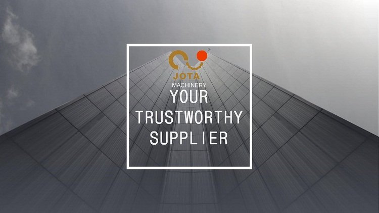 Your-trustworthy-supplier-Jota-Machinery